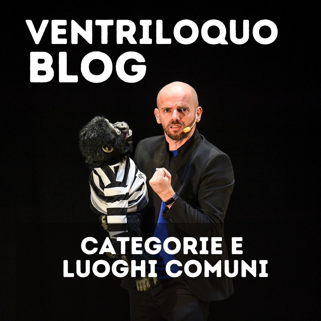 Il Ventriloquo - Il Mago - Lo Spettacolo - I Bambini - Luoghi comuni